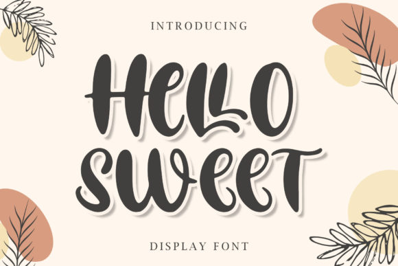 Hello Sweet: A Playful Display Font for Digital Branding