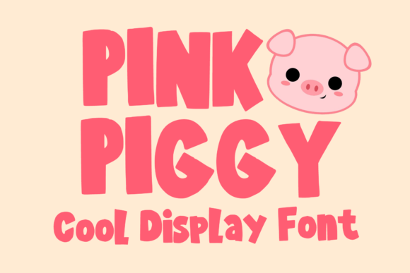 Pink Piggy: A Playful Display Font for Bold Campaigns