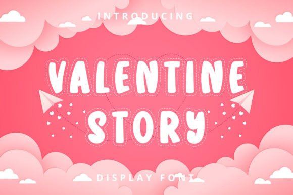 Valentine Story: A Friendly Display Font for Editorial Design