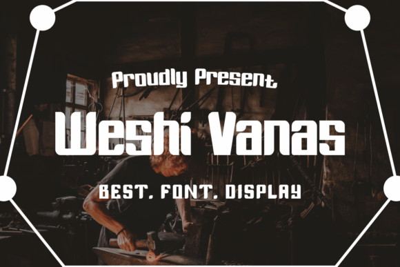 Weshi Vanas Display Font Review